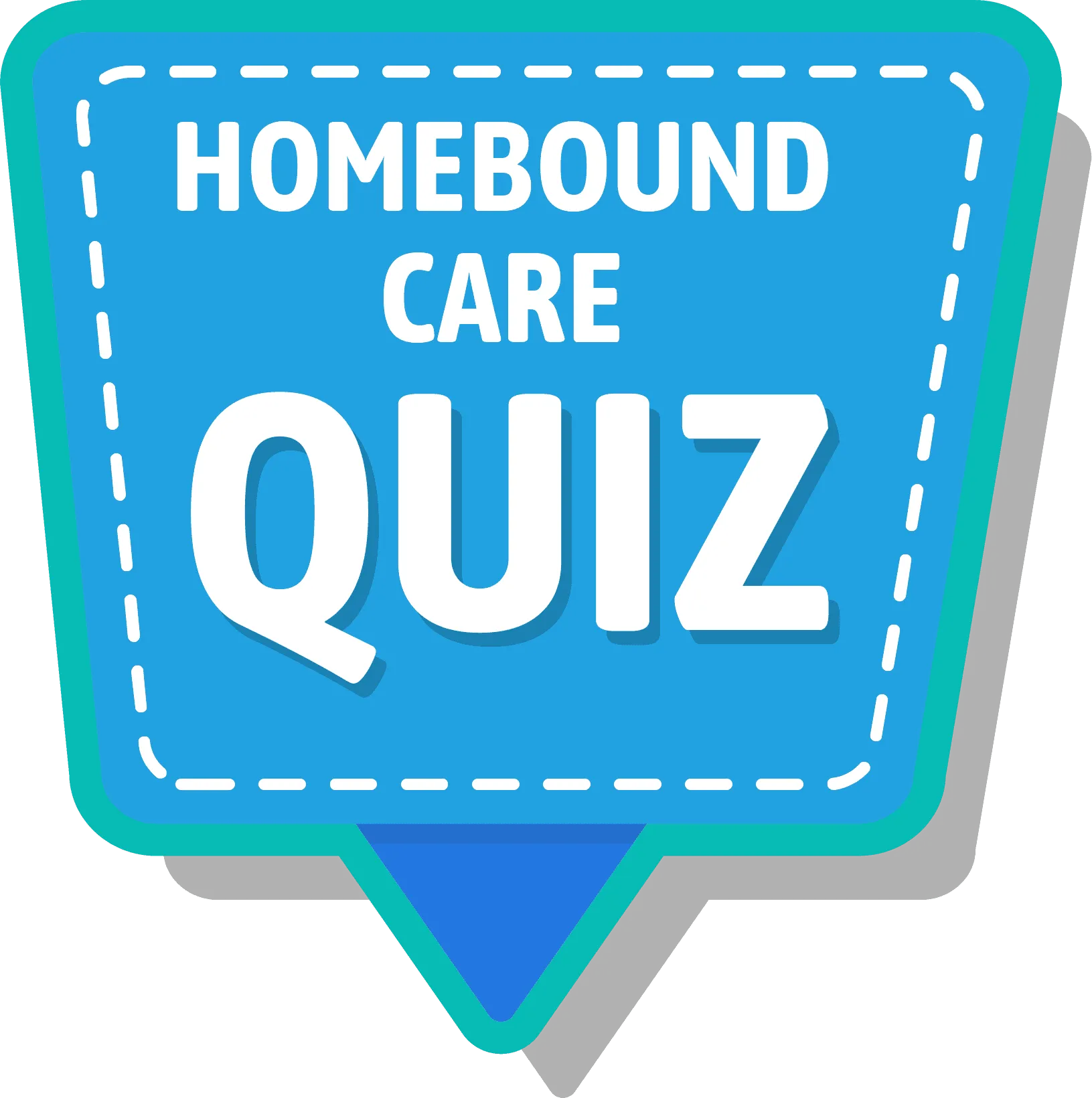 Homebound Care Quiz